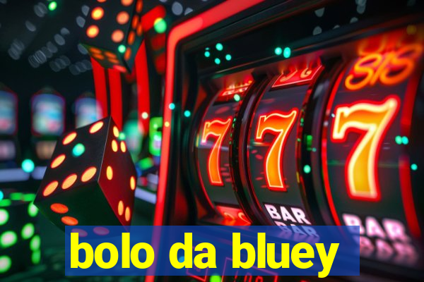 bolo da bluey